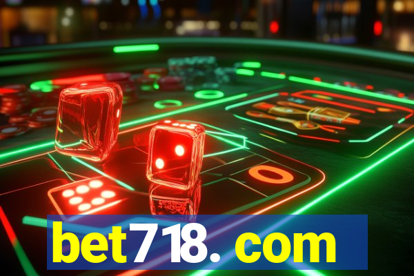 bet718. com